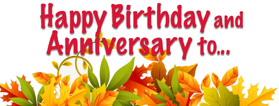 Happy Birthday and Anniversary yo...