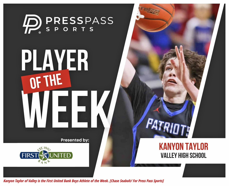POST-SEASON HONORS Valley's Kanyon Taylor was selected last week by Press Pass Sports as the Athlete of the Week. He was a leading figure in the Valley run-up in the playoffs. The school was State runner-up and honored at the Alamodome.