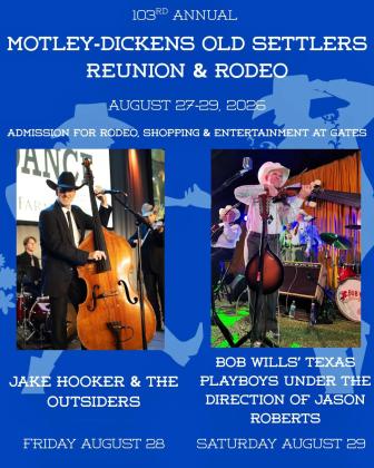 At the upcoming 103rd annual Motley-Dickens Old Settlers Reunion and Rodeo, slated for Aug. 27–29, 2026, in Roaring Springs, Jake Hooker and the Outsiders will perform for the Friday night dance, while Bob Wills’ Texas Playboys under the direction of Jason Roberts will entertain at the dance Saturday, Aug. 29. | COURTESY PHOTOS