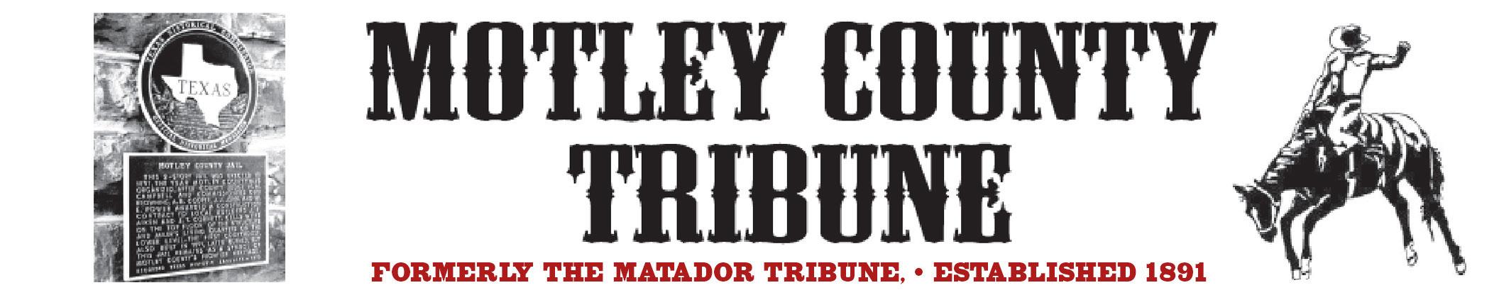 MOTLEY COUNTY TRIBUNE